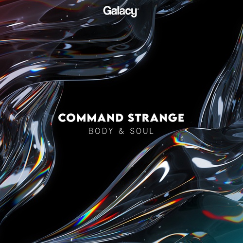 Command Strange-Body & Soul