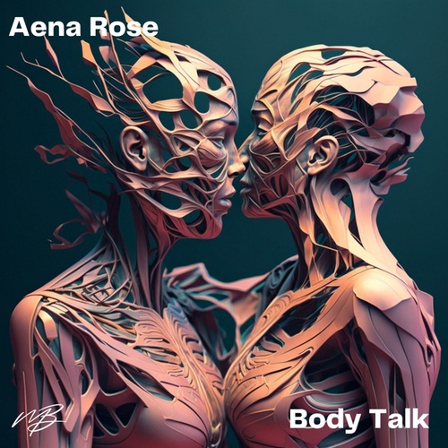 Aena Rose-Body Talk