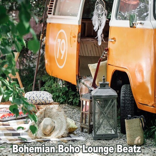 Bohemian Boho Lounge Beatz (The Ultimate Hippie Vibes for a Journey of Peace, Love and Good Vibes)