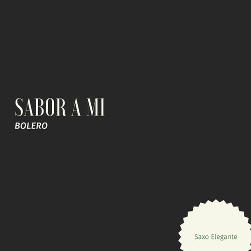 Bolero Sabor A Mi