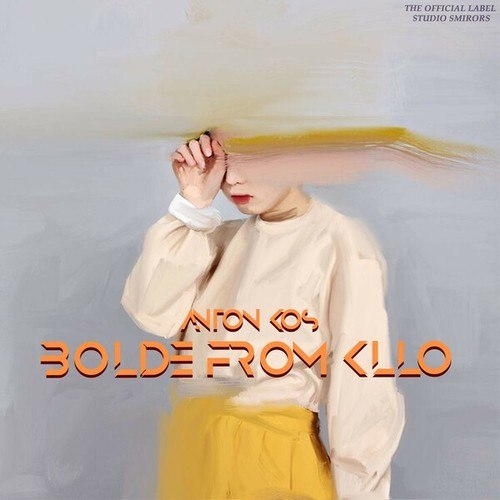 Anton Kos-Bolide from Kllo