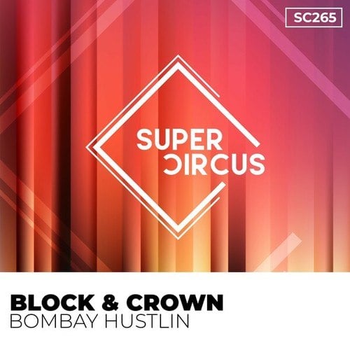 Block & Crown-Bombay Hustlin