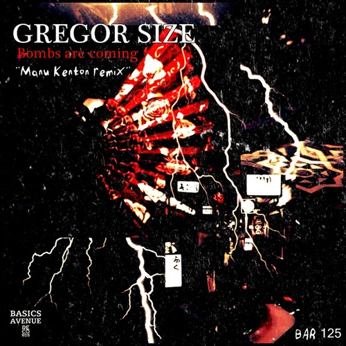 Gregor Size, Manu Kenton-Bombs are coming
