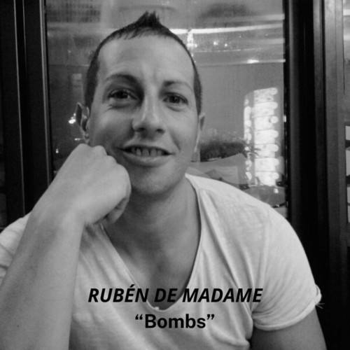 Rubén De Madame-Bombs