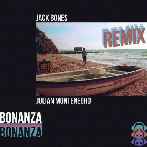 Jack Bones, Julian Montenegro-Bonanza