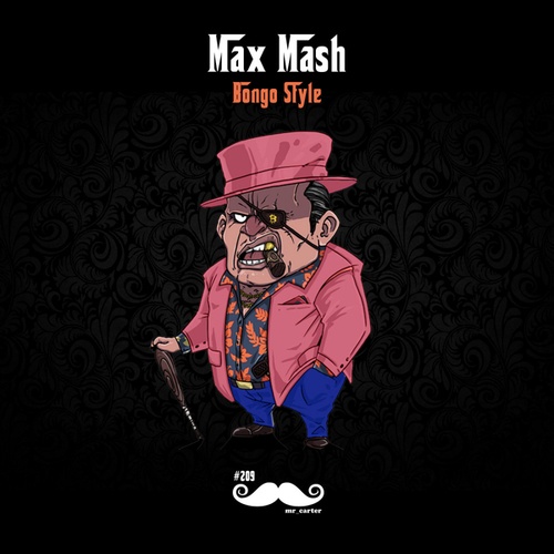 Max Mash-Bongo Style