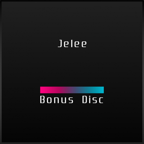 Jelee-Bonus Disc