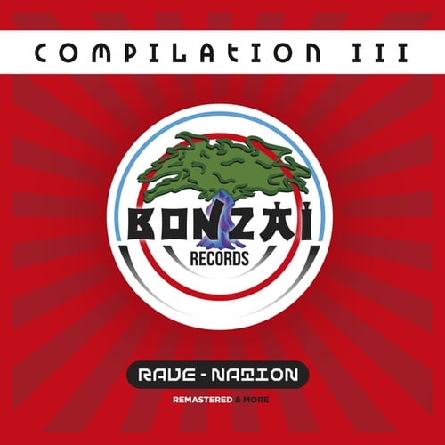 Various Artists-Bonzai Compilation III - Rave Nation