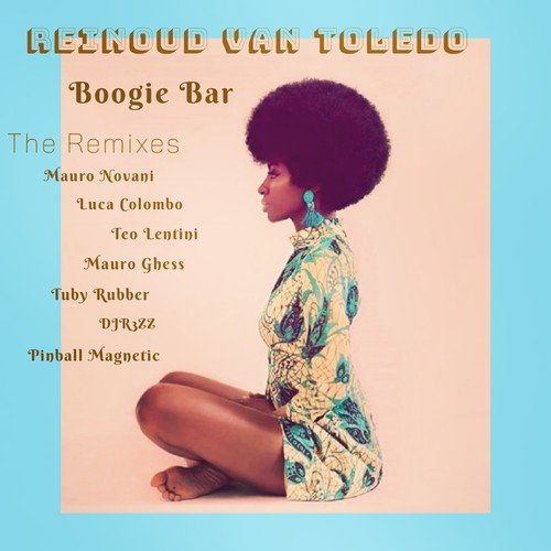 Boogie Bar (The Remixes)