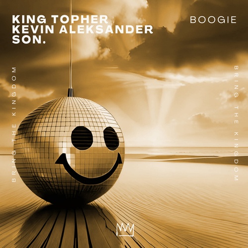 King Topher, Kevin Aleksander, Son.-Boogie