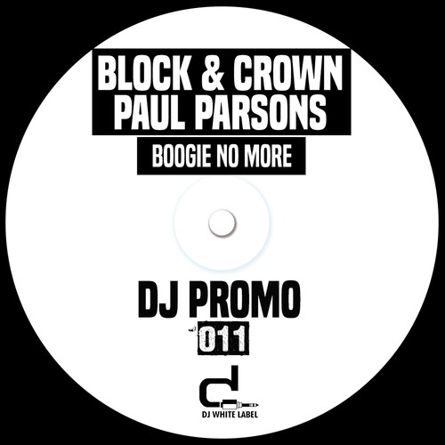 Block & Crown, Paul Parsons-Boogie No More