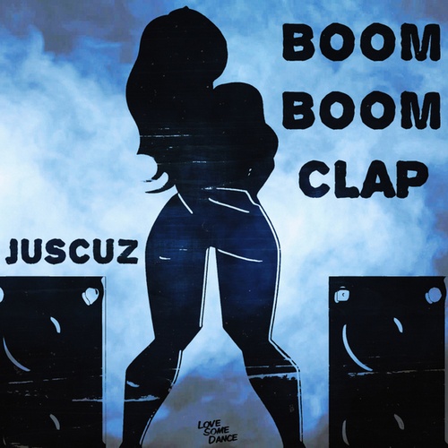 JUSCUZ-Boom Boom Clap