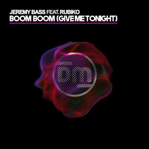 Jeremy Bass, Rubiko-Boom Boom (Give Me Tonight)