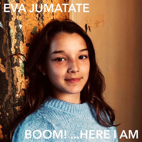 Eva Jumatate-Boom! ...Here I Am