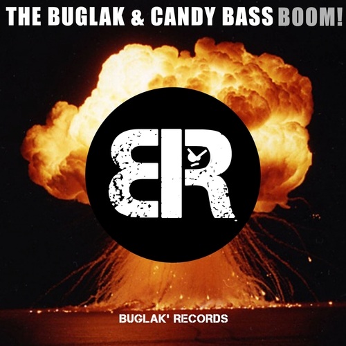 Candy Bass, The Buglak-Boom!