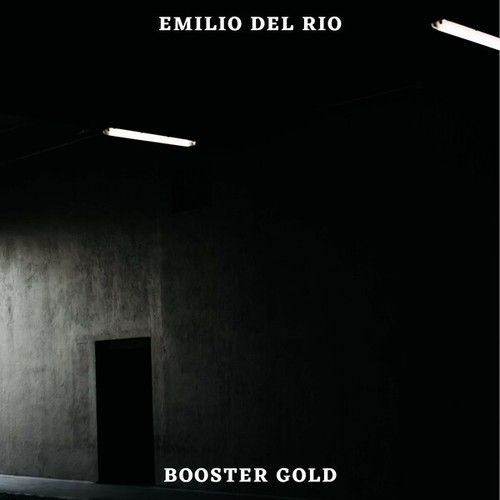 Emilio Del Rio, Emlio Del Rio-Booster Gold