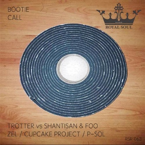 P Sol, Trotter, Shantisan, Foo, Zel, Cupcake Project-Bootie Call