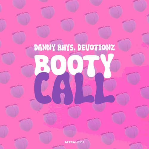 Devotionz, Danny Rhys-Booty Call