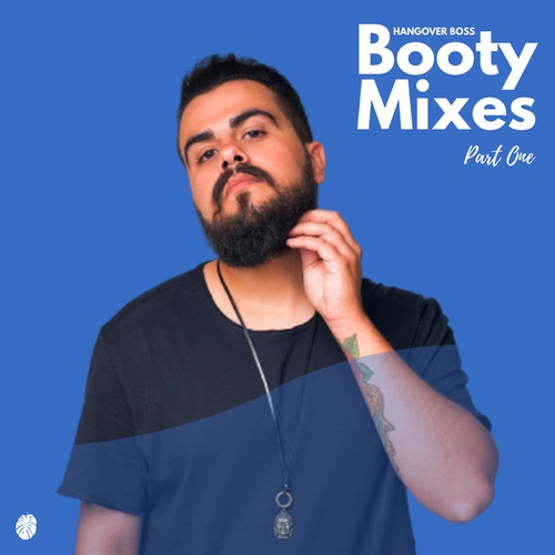 Booty Mixes, Pt. One