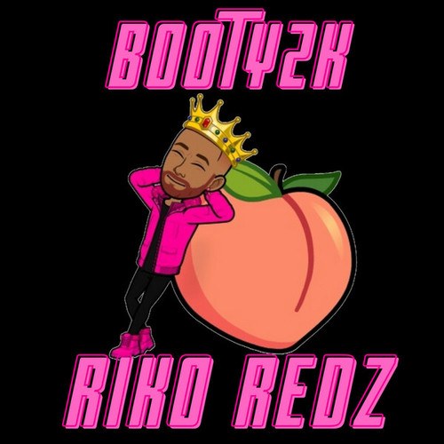Riko Redz-Booty2K