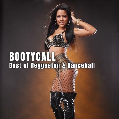 Various Artists-Bootycall: Best of Reggaeton & Dancehall
