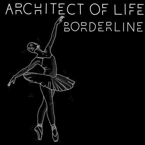 Architect Of Life-Borderline
