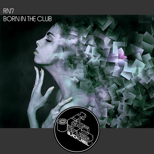 RN7-Born in the Club