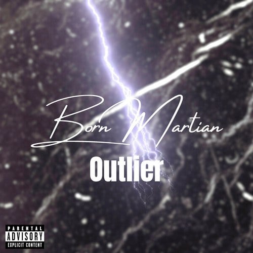 born martian: outlier