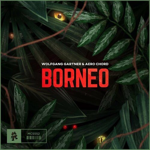 Wolfgang Gartner, Aero Chord-Borneo