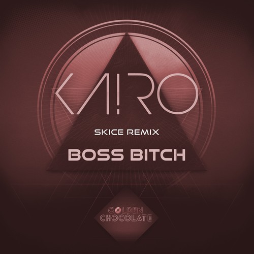 KA!RO, SKICE-Boss Bitch (SKICE Remix)