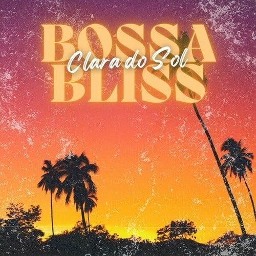 Bossa Bliss