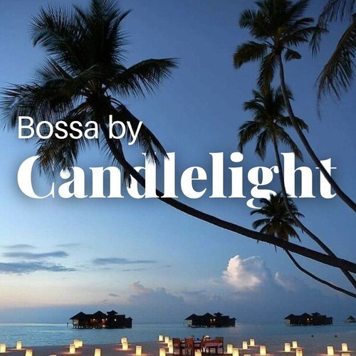 Bossa by Candlelight