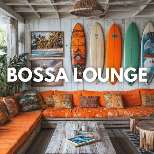 Bossa Lounge 2025: Creates a Lounge and Welcoming Atmosphere with the Magical Notes of Bossa Nova. Lounge Music. Music Restaurant. Cozy Bossa Nova