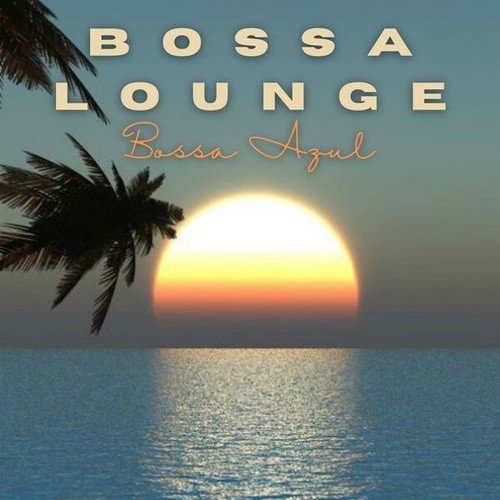 Bossa Lounge