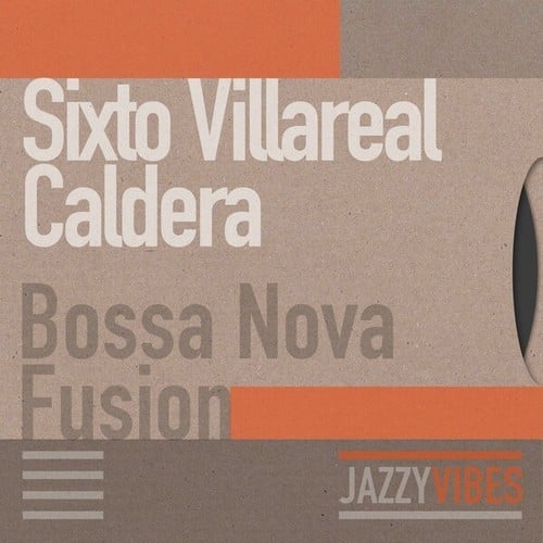 Sixto Villareal Caldera-Bossa Nova Fusion