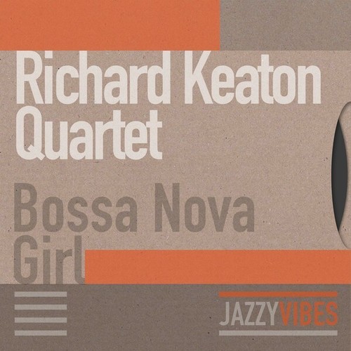 Richard Keaton Quartet-Bossa Nova Girl