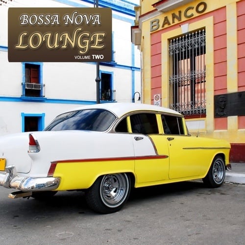Various Artists-Bossa Nova Lounge, Vol. 2 - Music Inspired By Buena Vista and La Boca