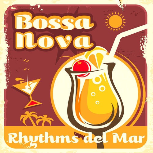 Bossa Nova Rhythms del Mar