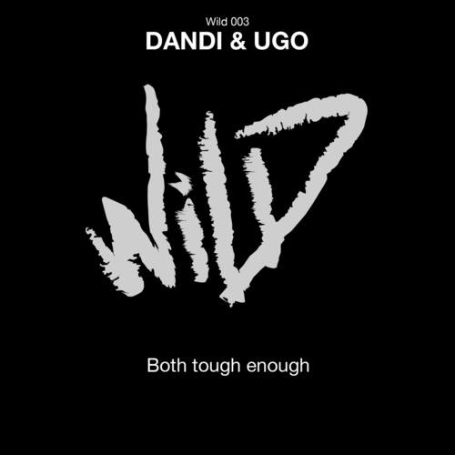 Dandi & Ugo-Both Tought Enough