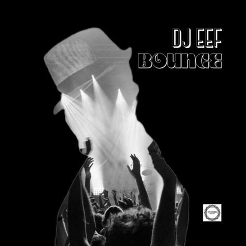 DJ Eef-Bounce