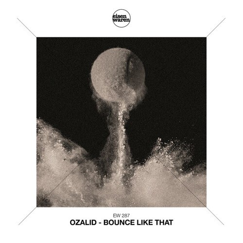 OZALID-Bounce Like That (Extended Mix)