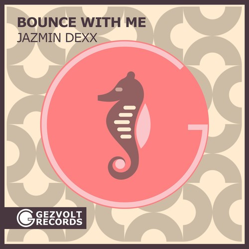 Jazmin Dexx-Bounce with Me