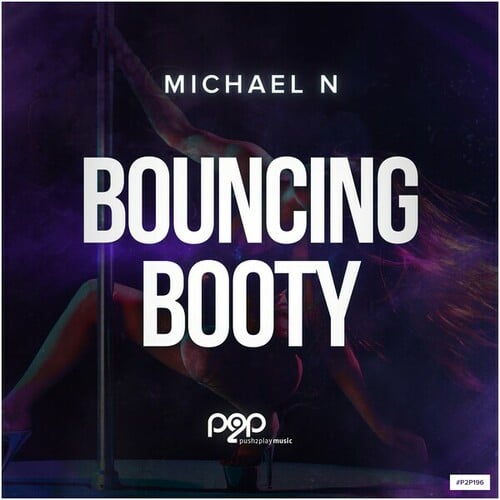 Michael N-Bouncing Booty