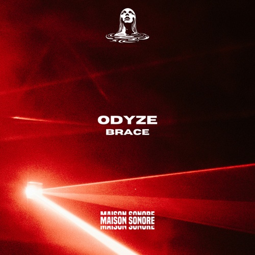ODYZE-Brace