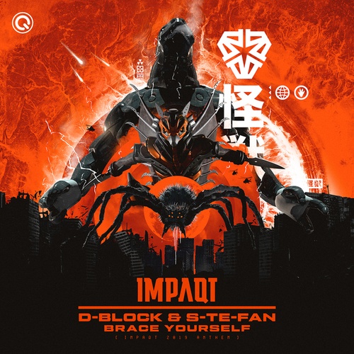 D-Block & S-te-Fan-Brace Yourself (IMPAQT 2019 Anthem)