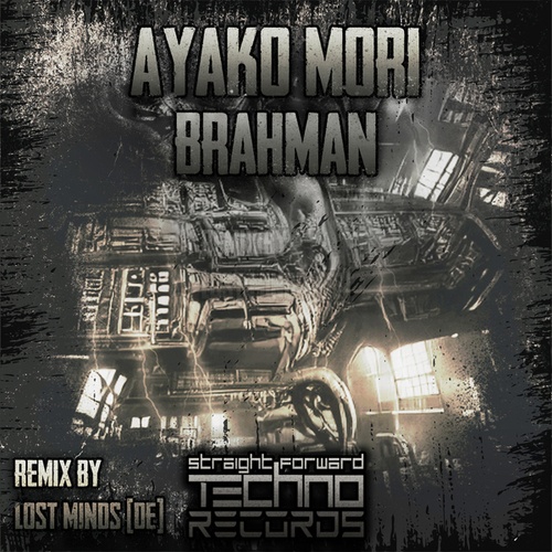 Ayako Mori, Lost Minds (DE)-Brahman