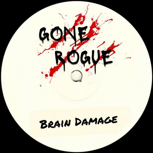 Gone Rogue-Brain Damage