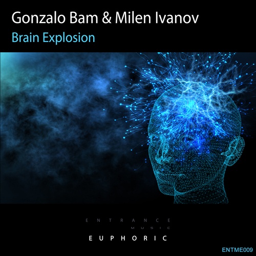 Gonzalo Bam & Milen Ivanov-Brain Explosion