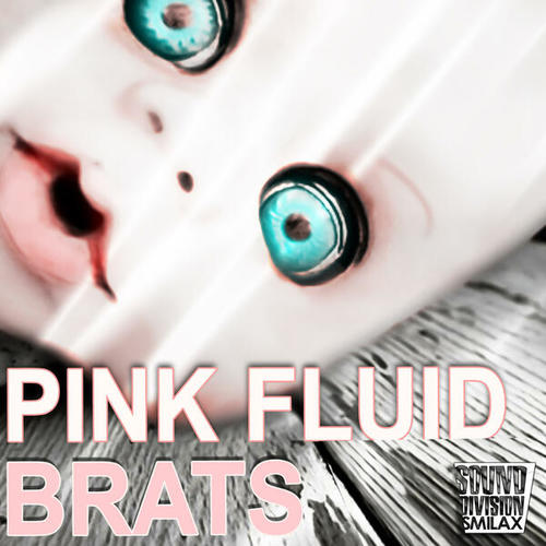 Pink Fluid-Brats