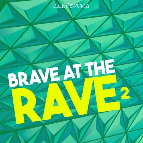 Various Artists-Brave at the Rave 2